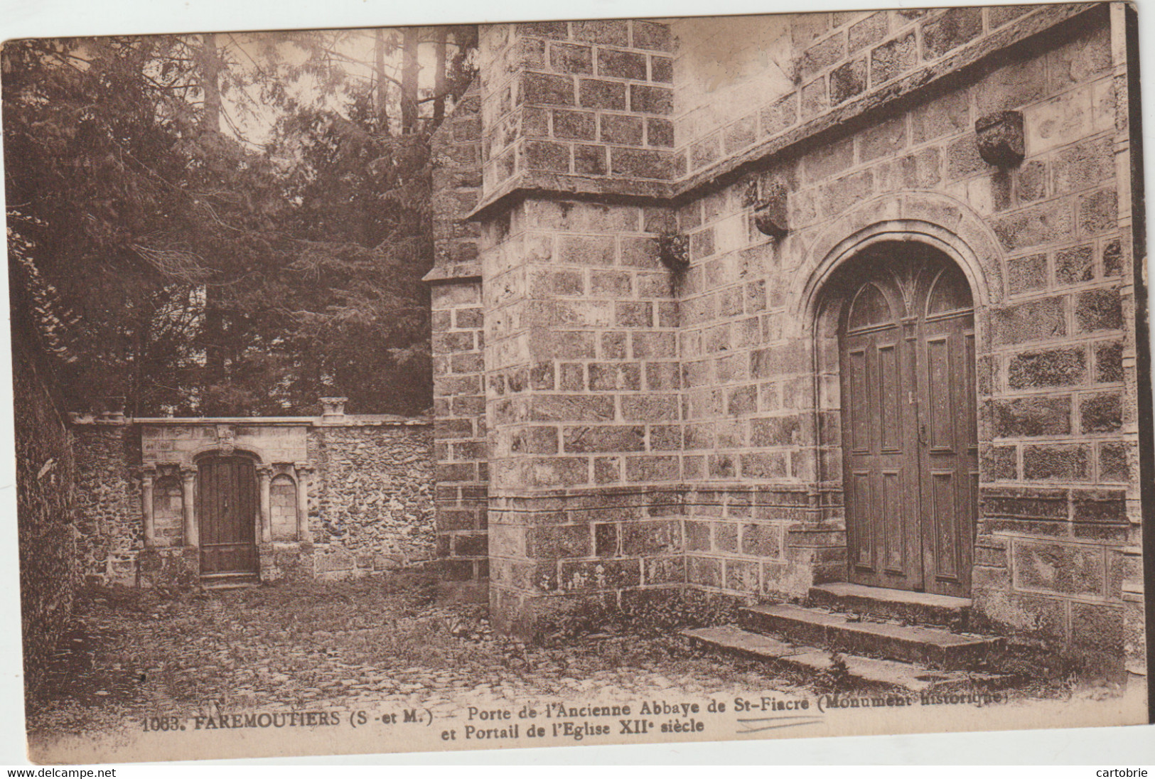 Dépt 77 - FAREMOUTIERS - Porte De L'Ancienne Abbaye De SAINT-FIACRE (!) Et Portail De L'Église XIIè Siècle - Faremoutiers