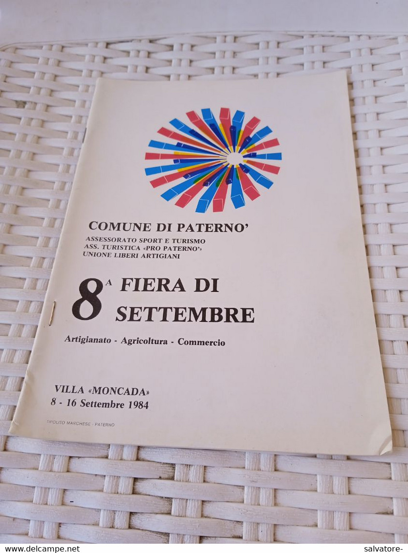 COMUNE DI PATERNÒ OTTAVA FIERA ARTIGIANATO & AGRICOLTURA- COMMERCIO - VILLA MONCADA 1984 - Erstauflagen