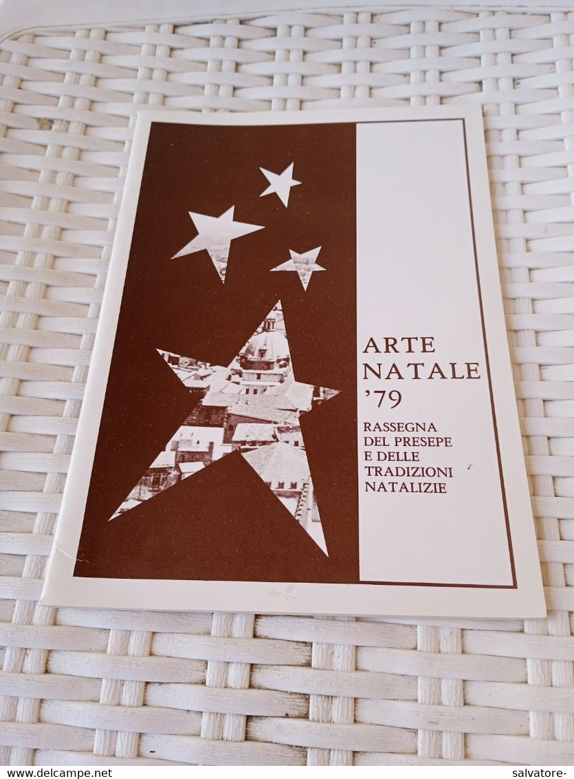 ARTE NATALE 1979- RASSEGNA DEL PRESEPE E DELLE TRADIZIONI  NATALIZIE- PATERNÒ 1979 - First Editions