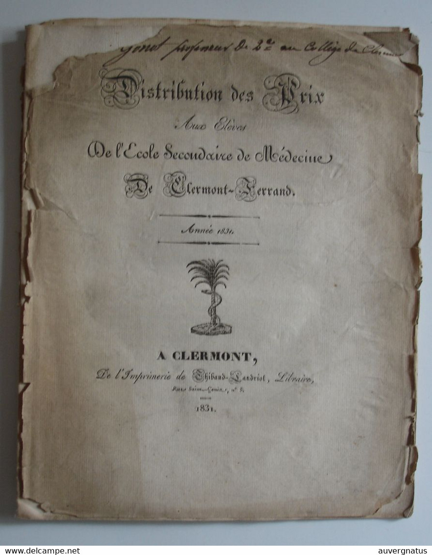 AUVERGNE Clermont-Ferrand - Distribution des prix - Ecole de Médecine 1821-1823-1831 *