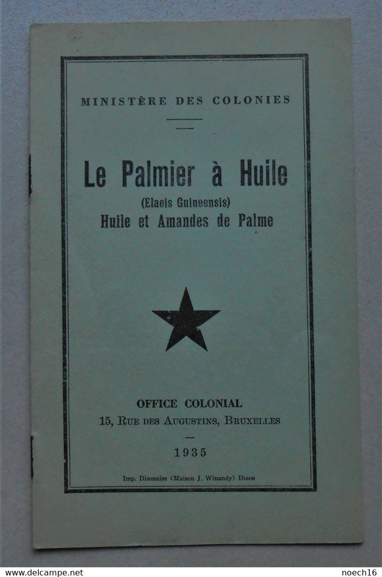 Fascicule Ministère Des Colonies Congo Belge 1935 Le Palmier à Huile - Ohne Zuordnung