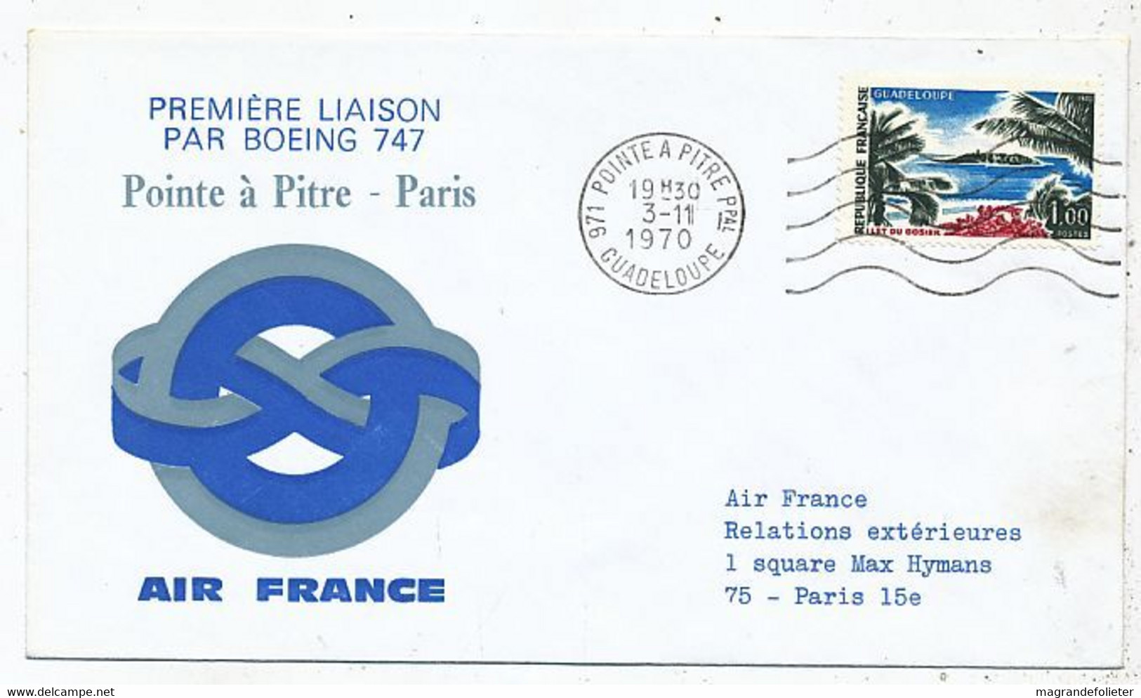 AVION AVIATION AIRLINE AIR FRANCE 1ere LIAISON BOEING 747 POINT-A-PITRE-PARIS 1970 - Certificats De Vol