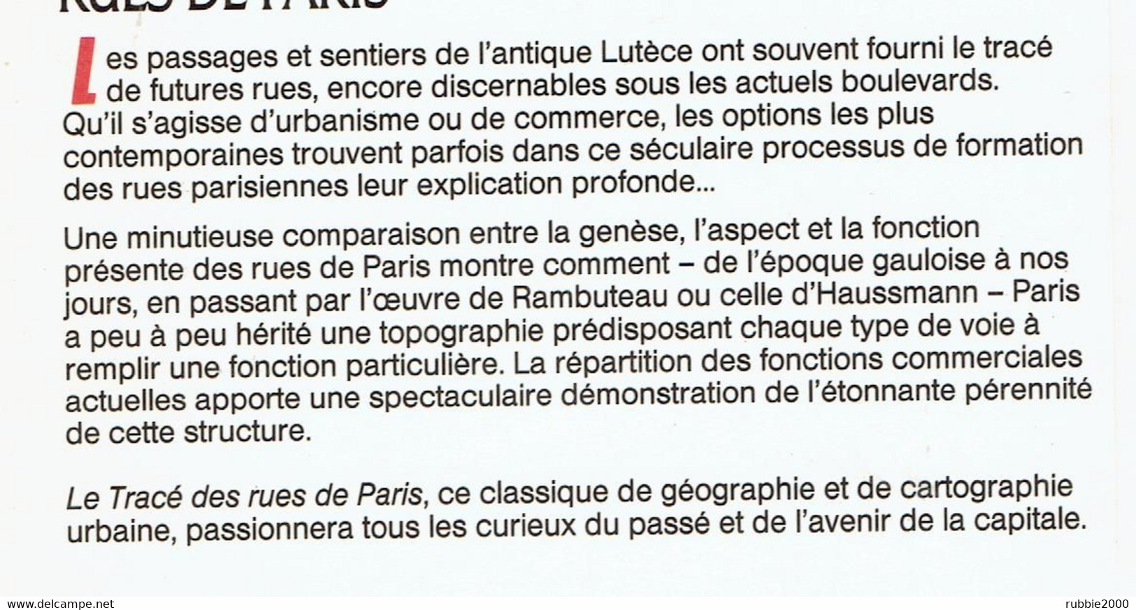 LE TRACE DES RUES DE PARIS 1988 BERNARD ROULEAU VOIE VOIRIE CIRCULATION QUARTIER RUE CHEMIN REMPART HAUSSMANN PLACE - Parigi