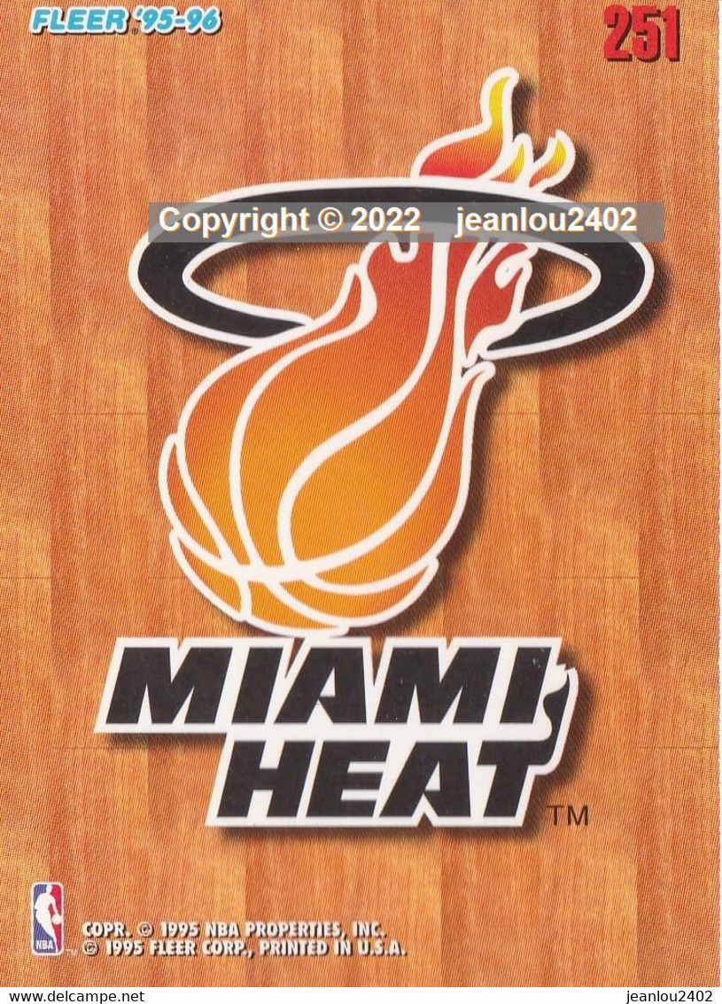 CARTE NBA 251 - MIAMI HEAT  - 95/96 - 1990-1999