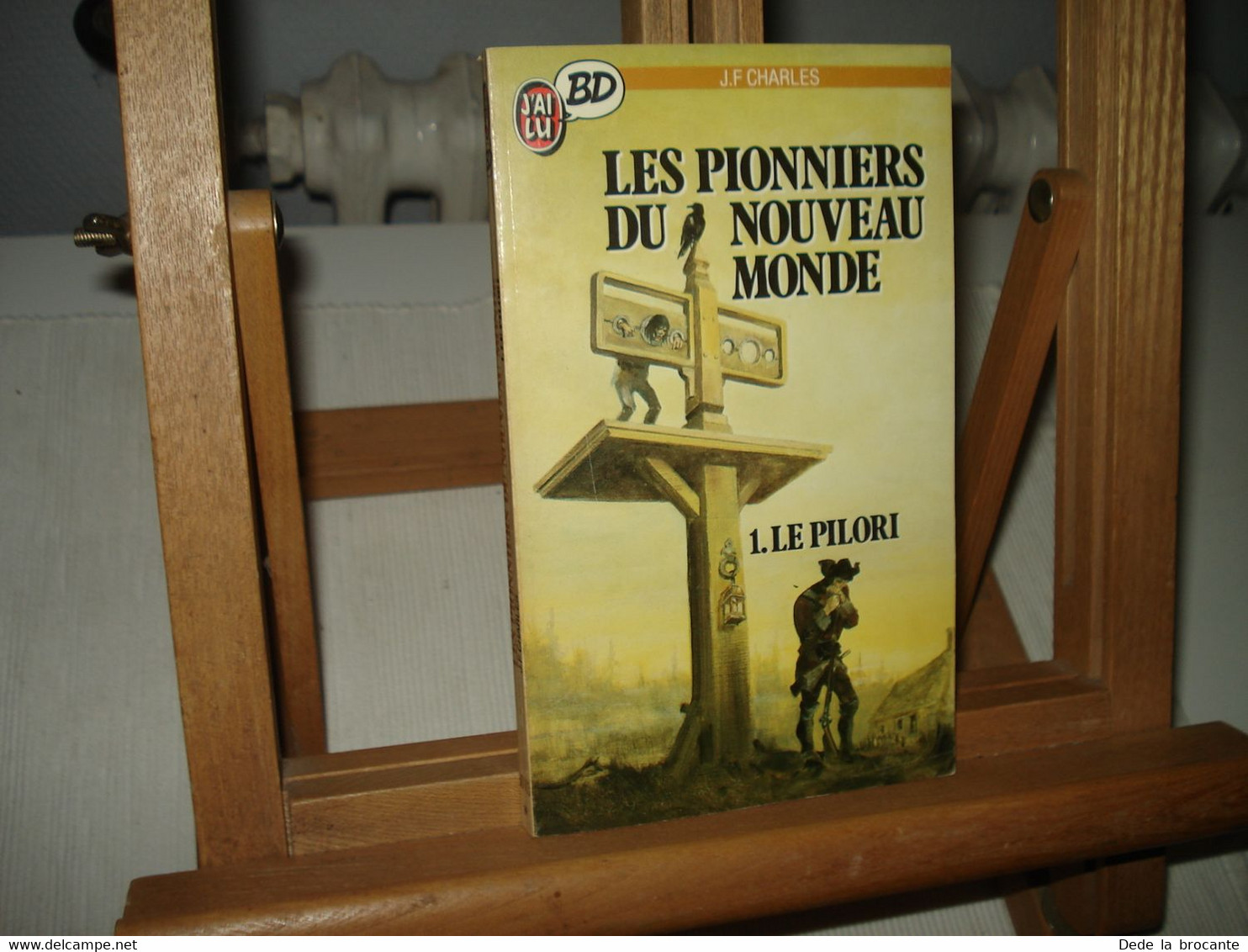 C23 / Collection  J'ai Lu BD  N° 103 -  Les Pionniers Du Nouveau Monde  " Le Pilori " - Pionniers Du Nouveau Monde, Les