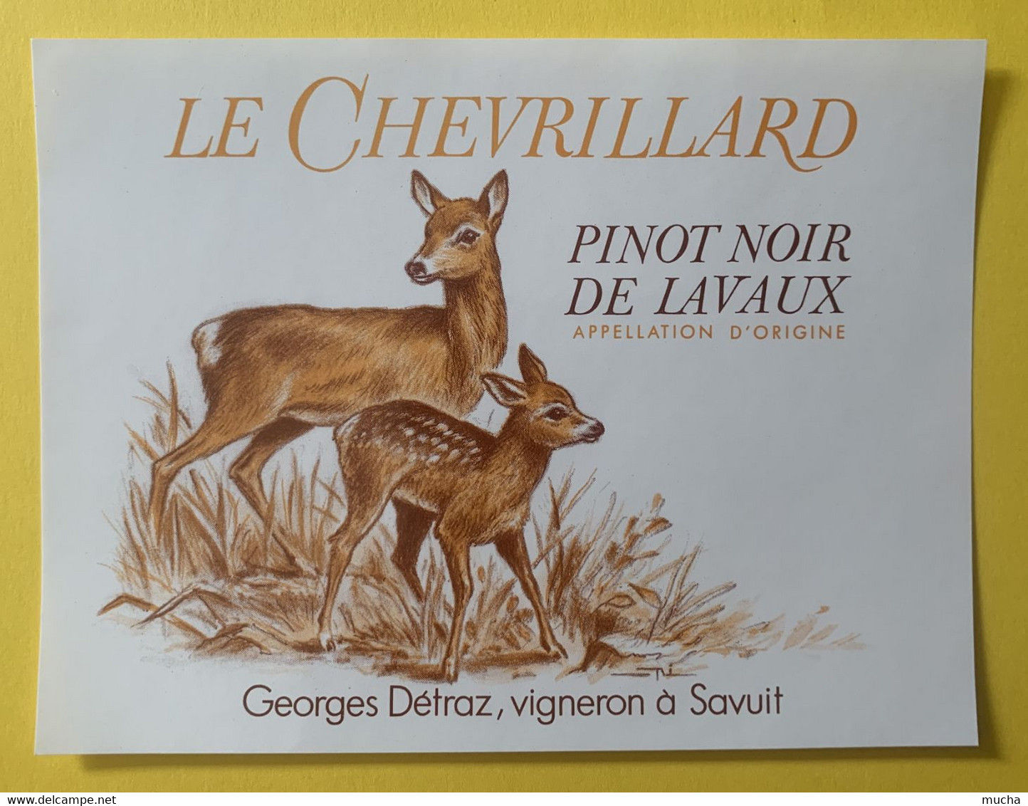 19810 - Le Chevrillard Pinot Noir De Lavaux Georges Détraz Savuit  Chevreuil Et Faon - Other & Unclassified