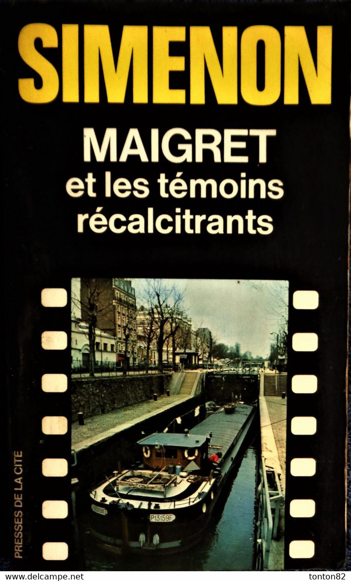 Georges Simenon - Maigret Et Les Témoins Récalcitrants - Presses De La Cité - ( 1982) . - Simenon
