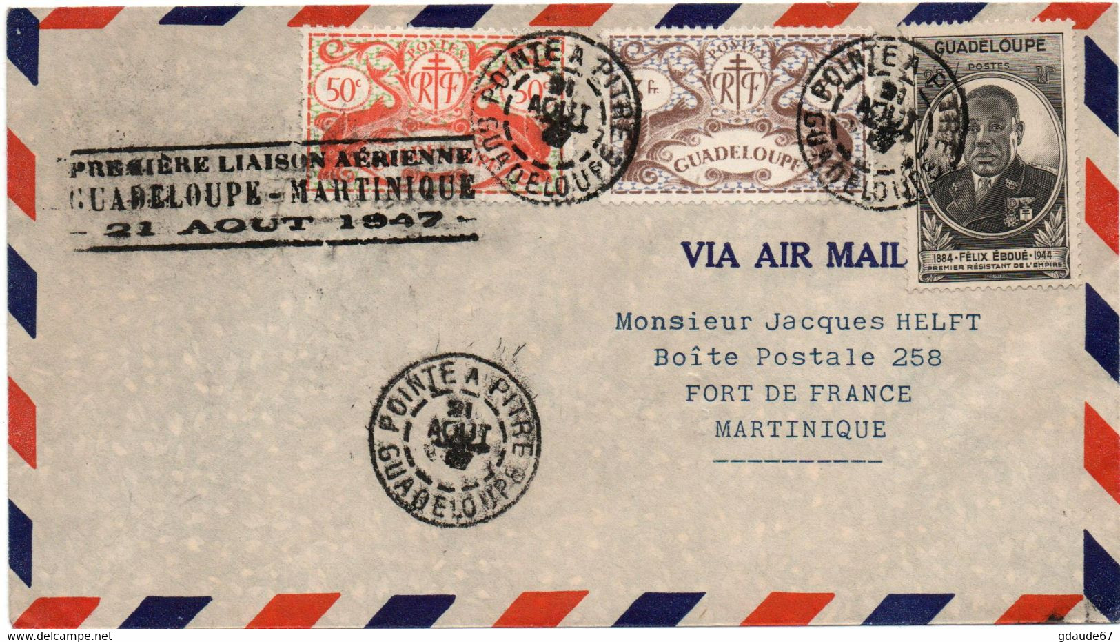 1947 - ENVELOPPE PAR AVION De POINTE A PITRE (GUADELOUPE) -> PREMIERE LIAISON AERIENNE GUADELOUPE MARTINIQUE 21 AOUT - Lettres & Documents