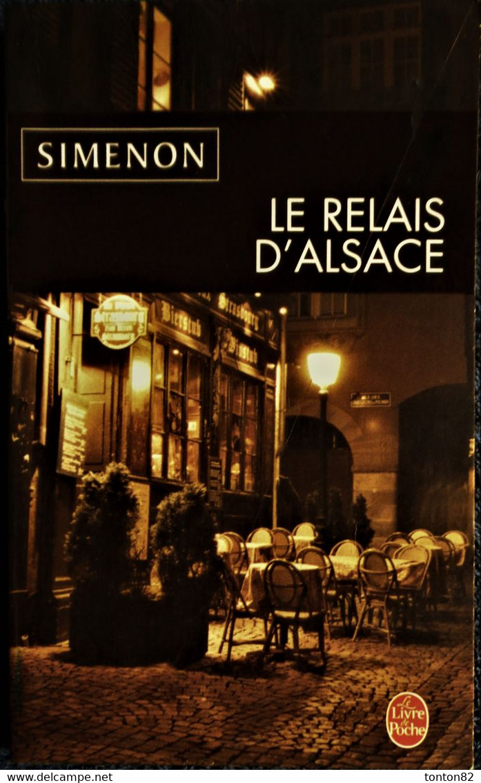 Georges Simenon - Le Relais D'Alsace - Livre De Poche 14301 - ( 2003 ) . - Simenon