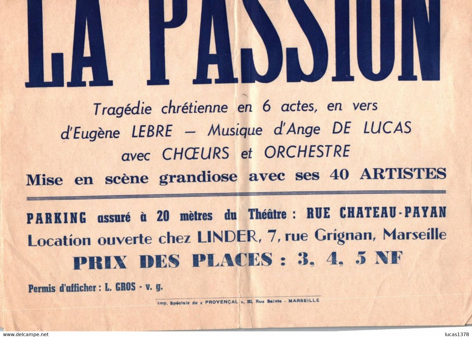 13 / MARSEILLE / LA VALENTINE / GROUPE ARTISTIQUE VALENTINOIS / AFFICHE LA PASSION / THEATRE VERDI 1962 - Les Caillols, La Valentine