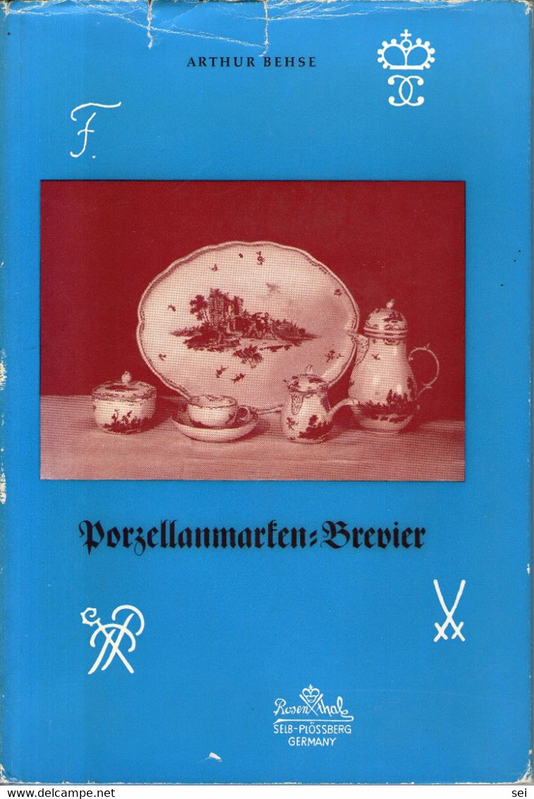 B 4789  -  Libro Marchi Della Porcellana Porzellanmarker - Kunstführer