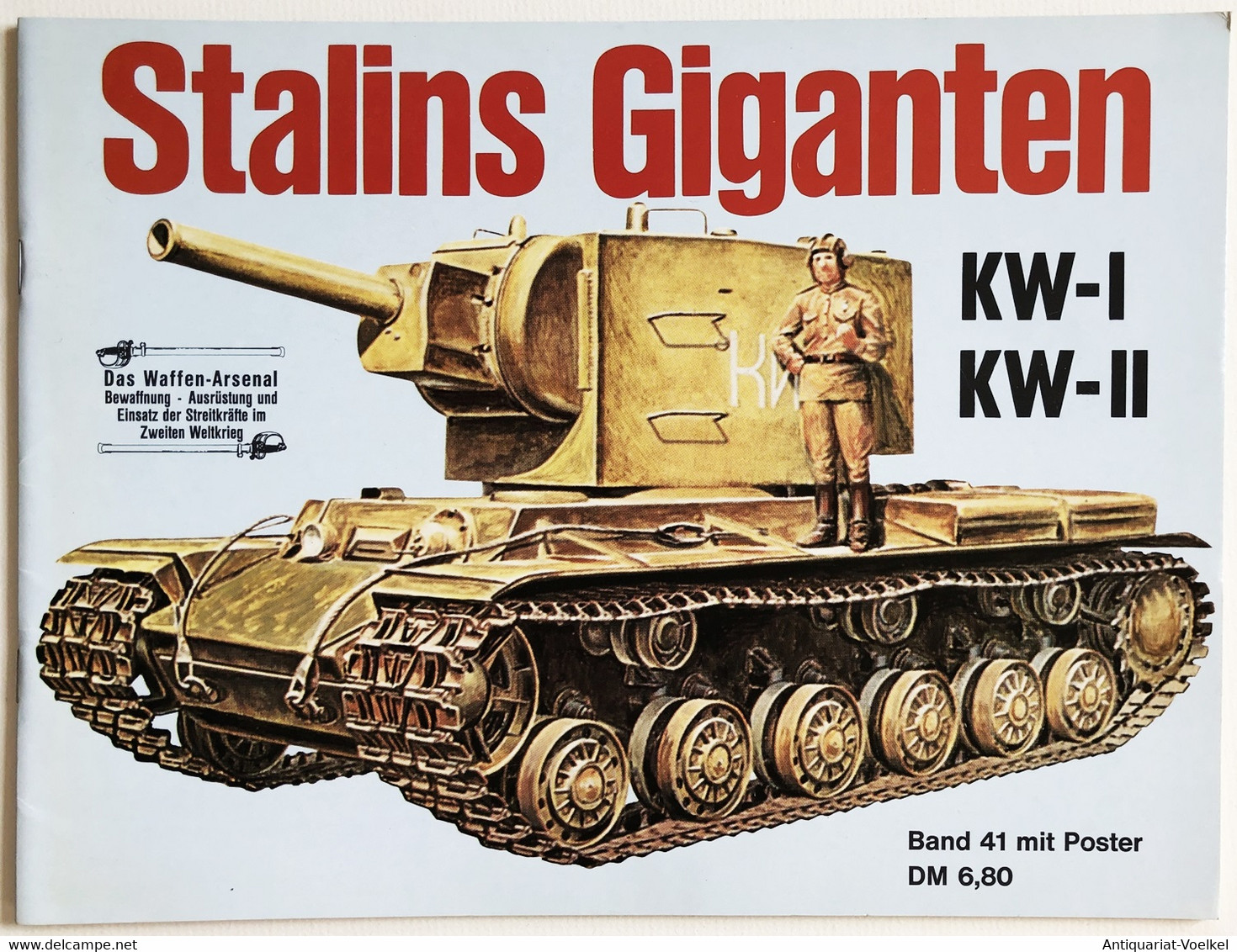 Stalins Giganten : KW-I U. KW-II. - 5. Guerres Mondiales