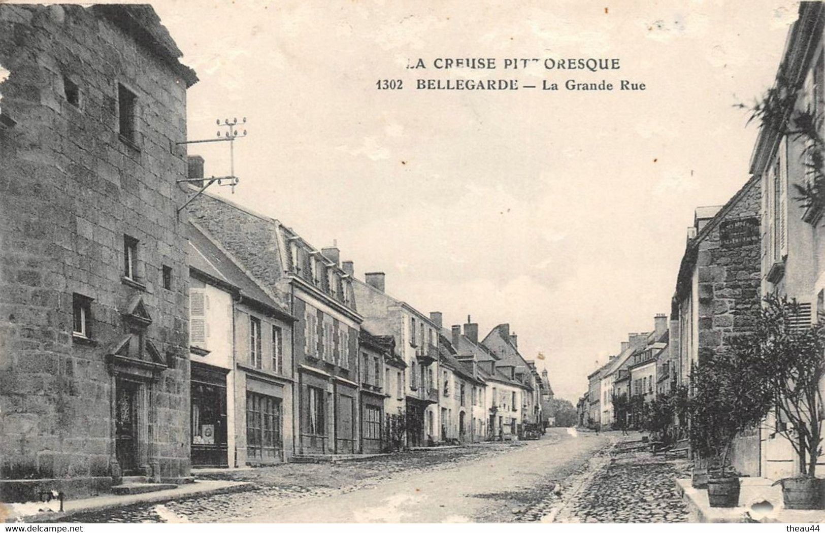¤¤  -   BELLEGARDE    -   La Grande Rue   -  La Creuse Pittoresque   -  Carte Abimée     -  ¤¤ - Bellegarde