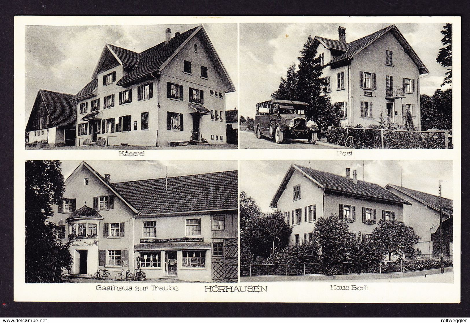 1939 Mit Feldpost Gelaufene AK, 4 Bildrig, Aus Hörhausen: Käserei, Post Mit Postauto, Gasthaus Zur Traube, Haus Berli - Other & Unclassified