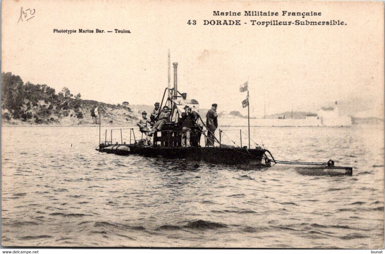 Bateau - Marine Militaire Française - DORADE - Torpilleur Submersible - Sous Marin - Submarines