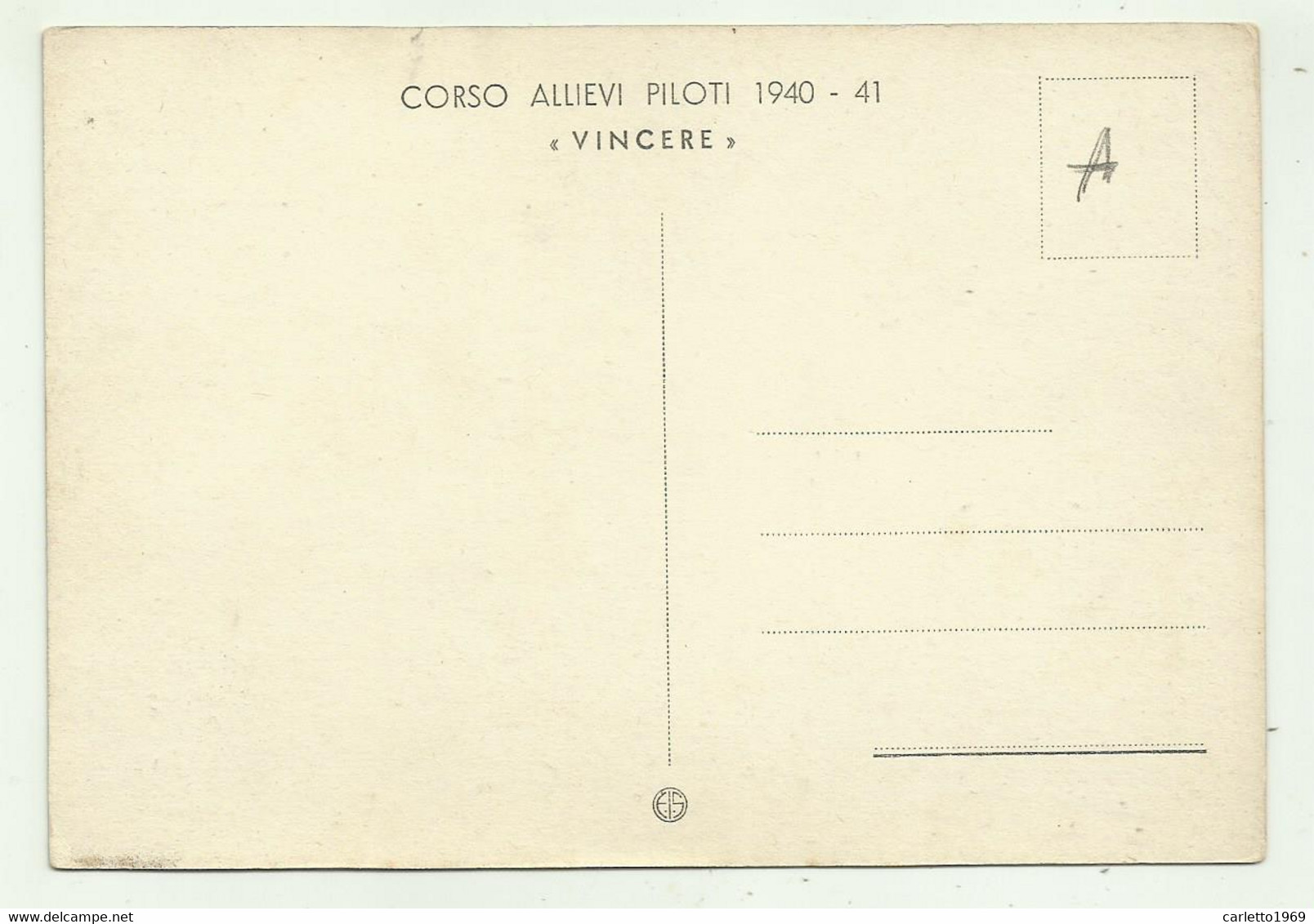 CORSO ALLIEVI PILOTI 1940/41  " VINCERE "   WW2 ILLUSTRATA A. MORELLO - NV FG - Guerre 1939-45