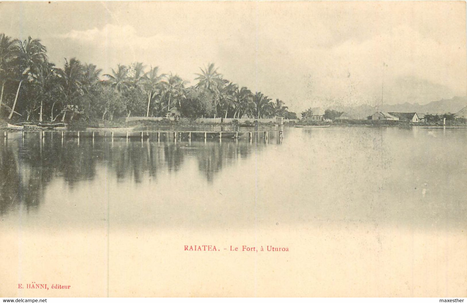 RAIATEA Le Fort à Uturoa - Polynésie Française