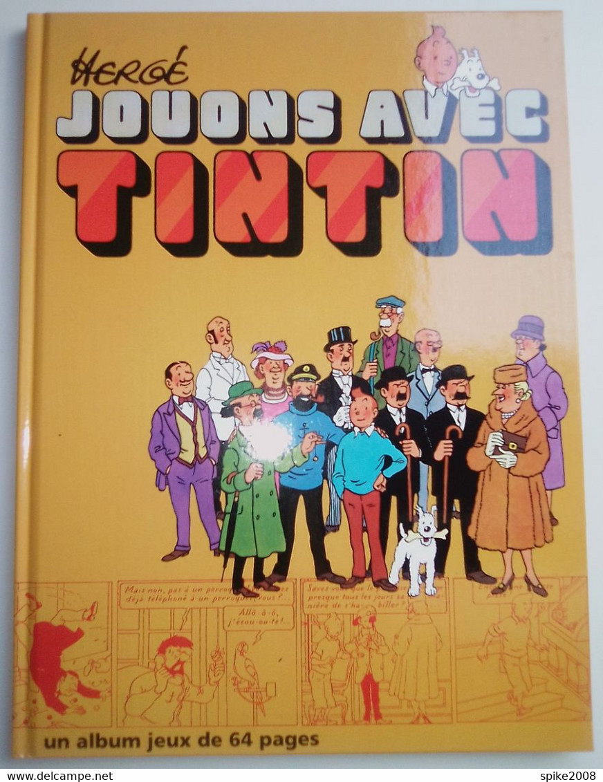 Très Belle Première édition État Neuf 1991 JOUONS AVEC TINTIN 1+2  HERGE - Hergé