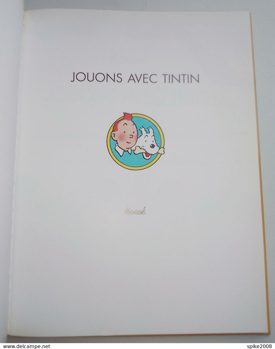 Très Belle Première édition État Neuf 1991 JOUONS AVEC TINTIN 1+2  HERGE - Hergé