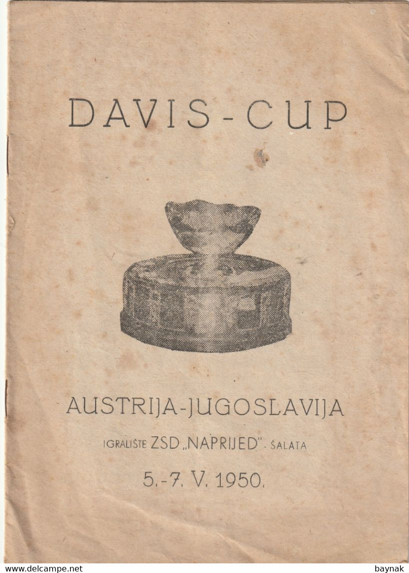 CROATIA,  ZAGREB, SALATA  --  TENNIS  --  DAVIS CUP -   AUSTRIA Vs YUGOSLAVIA    5. - 7. V. 1950  --  PALADA, MITIC, BRA - Libros