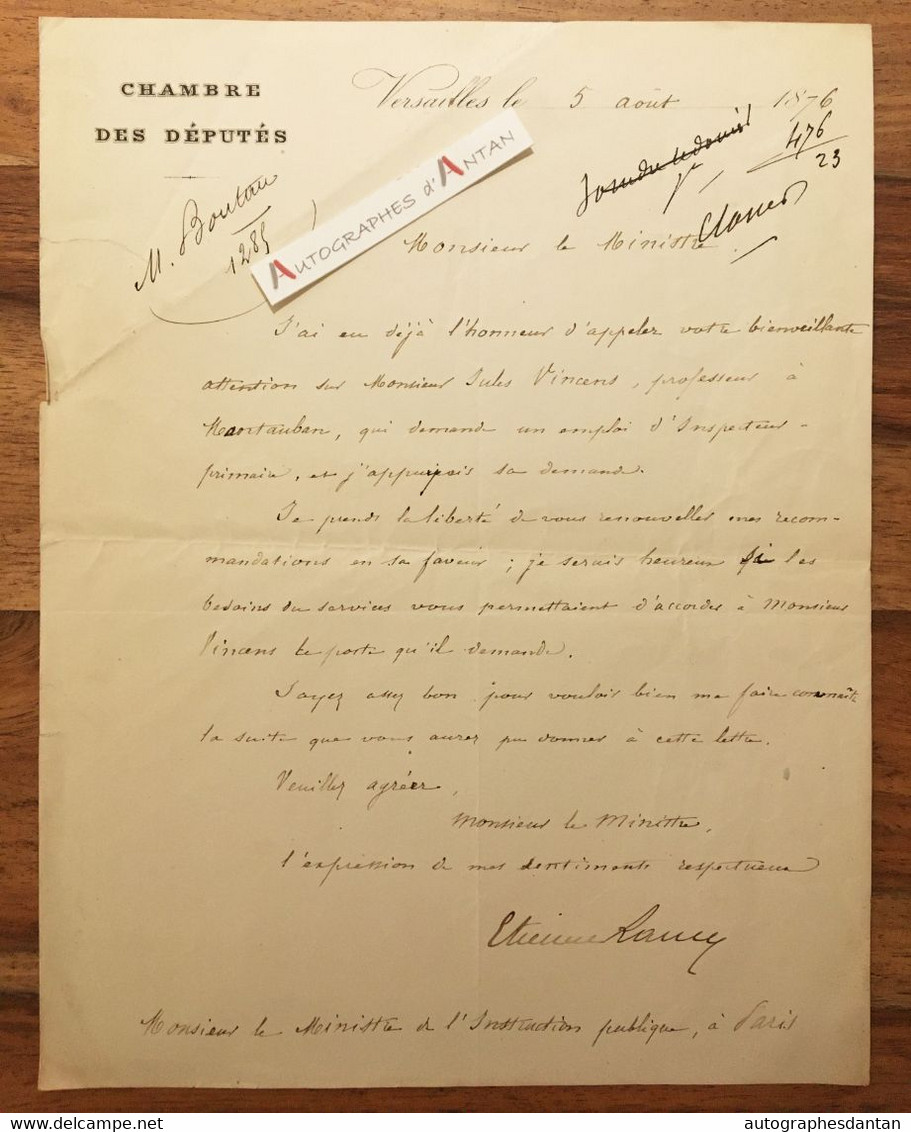 ● Etienne LAMY 1876 Député à William Waddington - Versailles - Professeur Montauban - Fut Académicien Né Cize Lettre - Politico E Militare