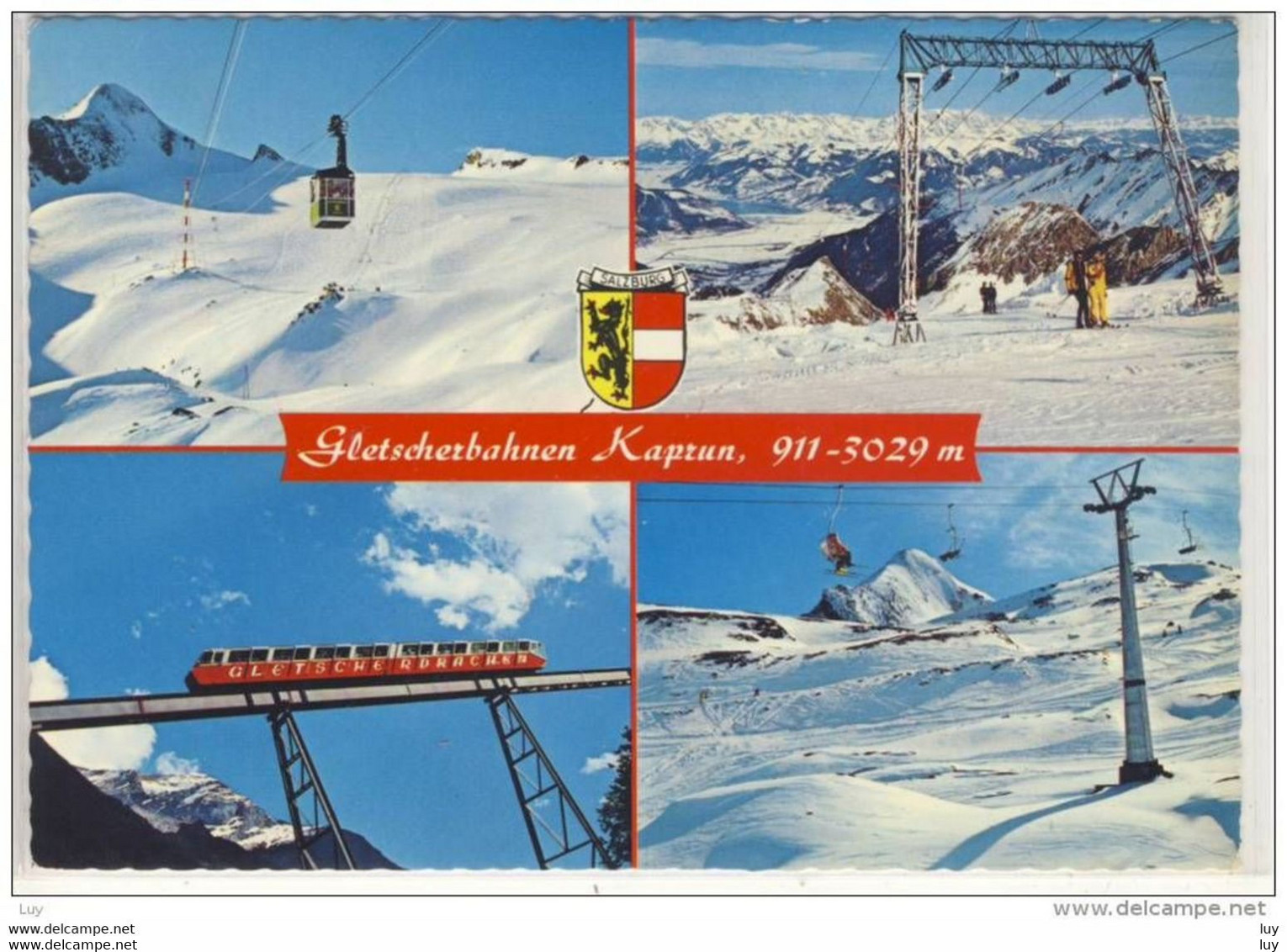 KAPRUN - Gletscherdrachen , Seilbahn Und Lifte - Kaprun