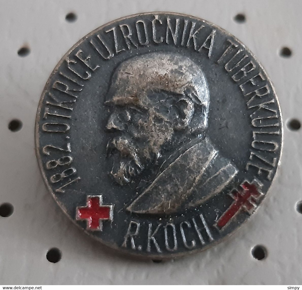 Dr. Robert Koch  Red Cross Tuberculossis Yugoslavia Badge Pin - Médical