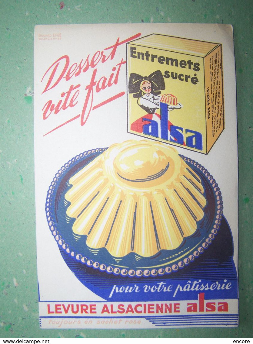 BUVARD. PUBLICITE "ENTREMETS ET LEVURE ALSA" 100_7021TRC"a" - Koek & Snoep