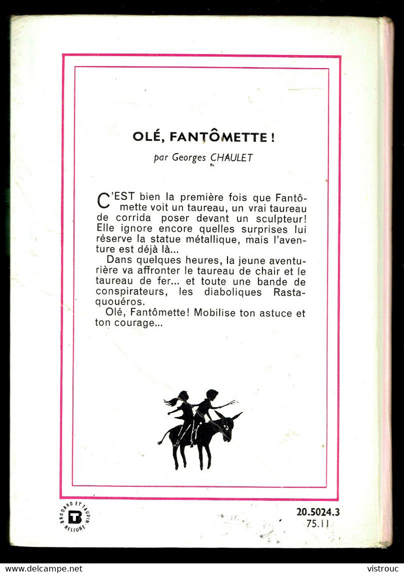 "Olé, Fantômette !" - Georges CHAULET - Bibliothèque Rose HACHETTE. - Biblioteca Rosa