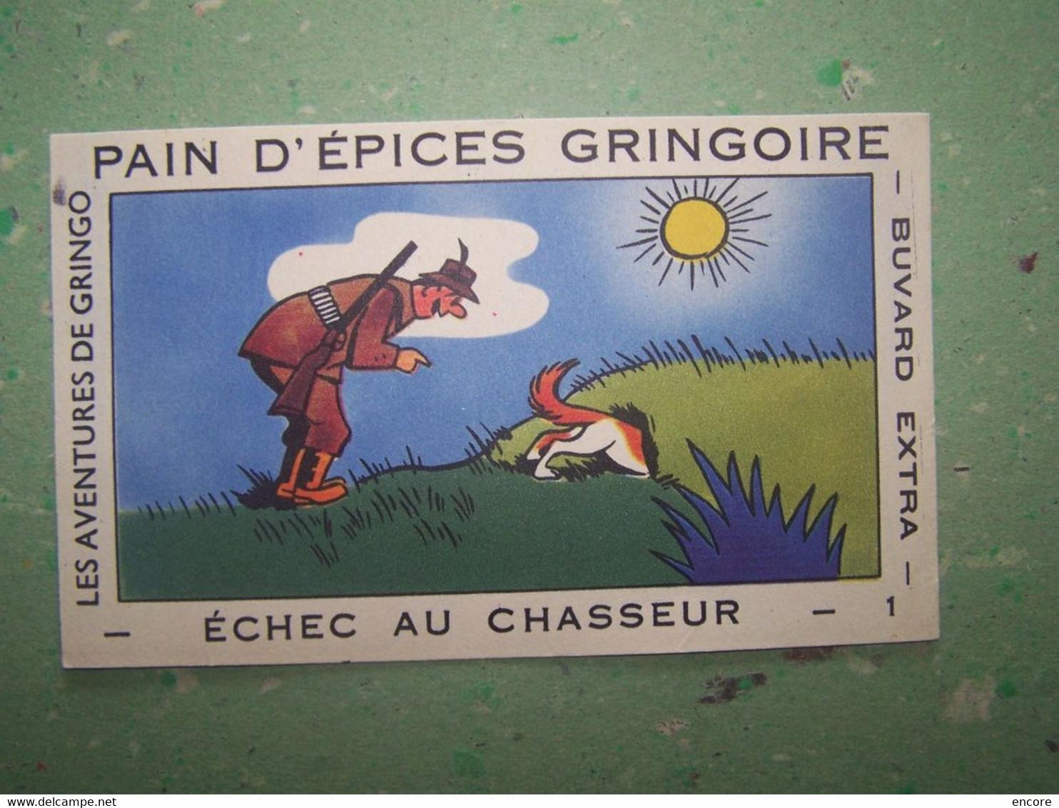 BUVARD. PUBLICITE "PAIN D'EPICES GRINGOIRE". LA CHASSE. ECHEC AU CHASSEUR. 100_7025TRC"a" - Pan De Especias