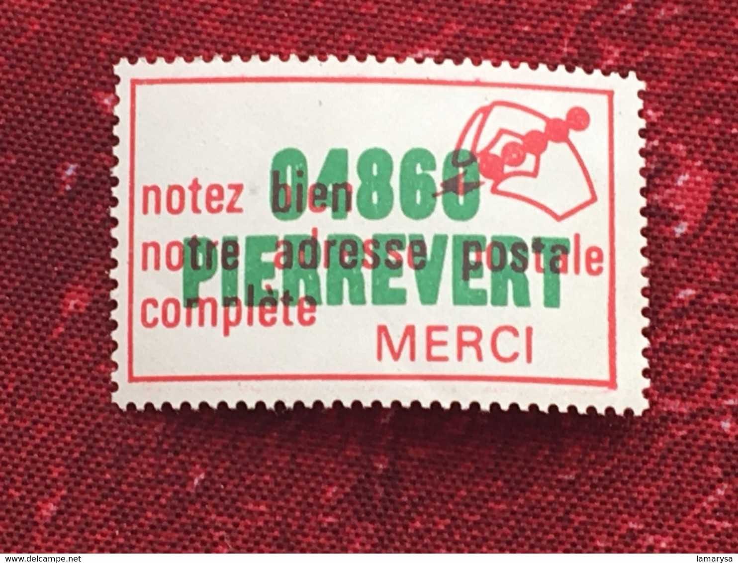 Vignette P.T.T. Le Code Postal Surchargé Pierrevert 04 -☛Erinnophilie,stamp,Timbre,Label,Sticker-Aufkleber-Bollo-Viñeta - Zipcode