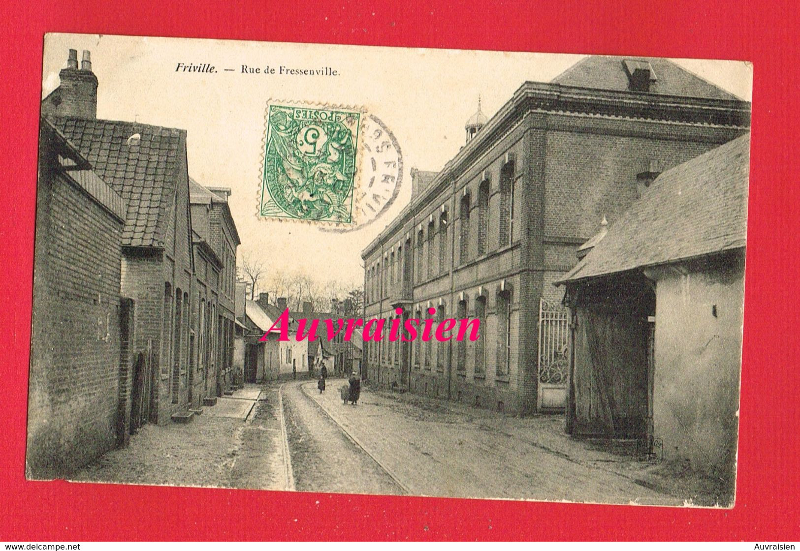 [80] Somme FRIVILLE Rue De Fressenville - Friville Escarbotin