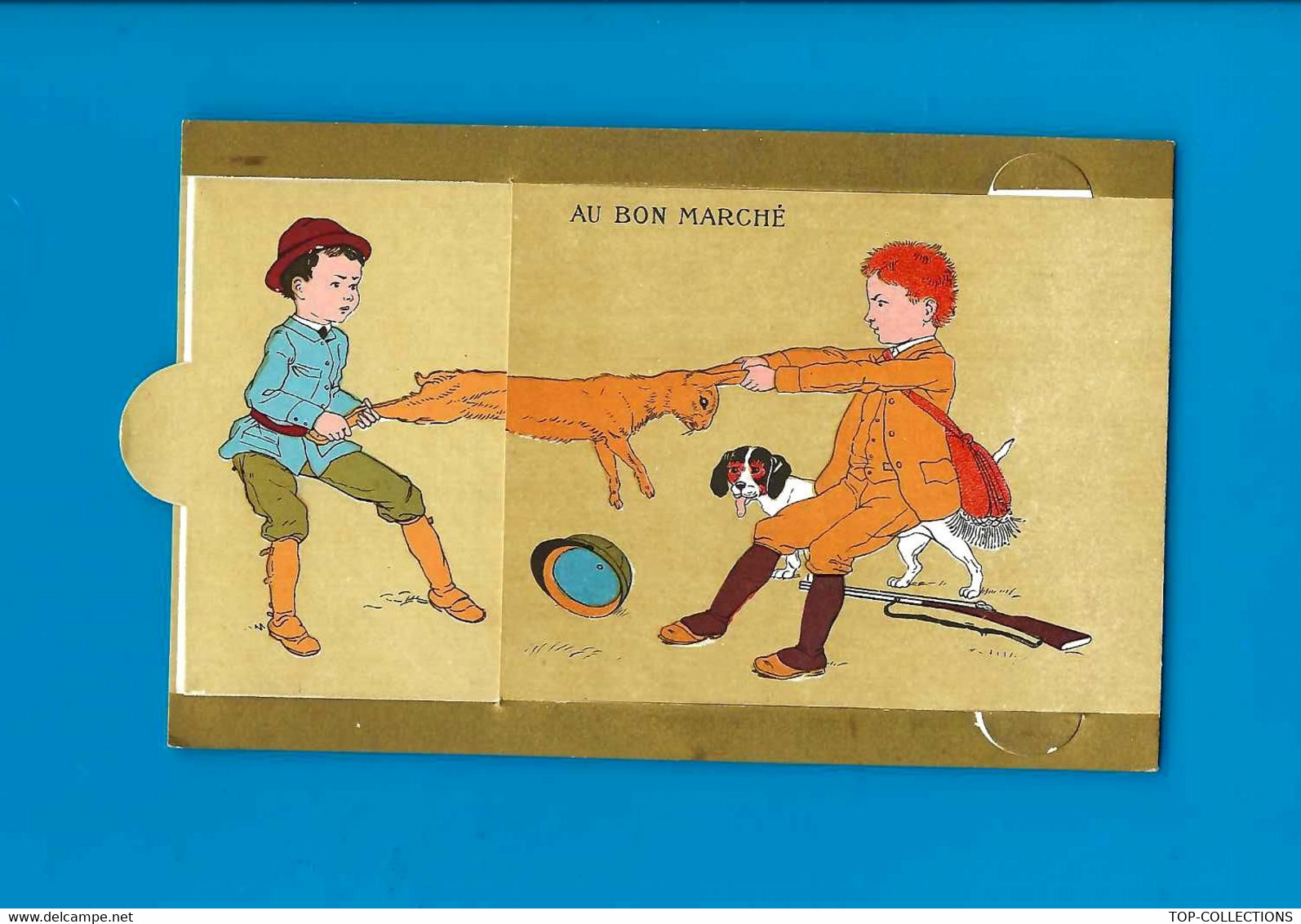 PUBLICITE ANIMEE CHROMO A SYSTEME TIRETTE   Au Bon Marché «  ENFANTS CHIENS CANARD FUSIL ET LAPIN QUI S’ ALLONGE»  B.E. - Publicités