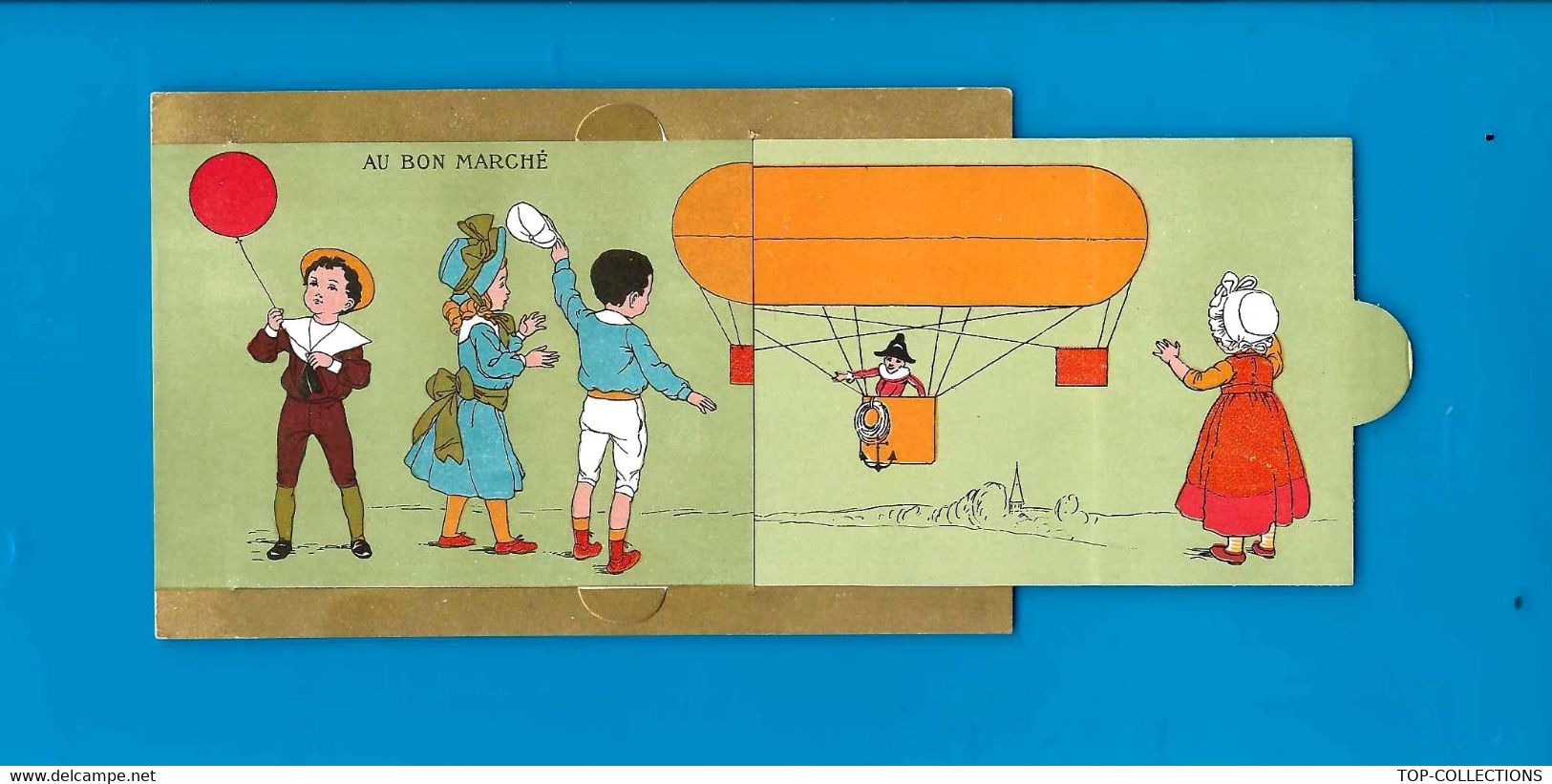 PUBLICITE ANIMEE CHROMO A SYSTEME TIRETTE   Au Bon Marché « ENFANTS BALLON ARLEQUIN ET MOTGOLFIERE QUI S’ ALLONGE »  B.E - Advertising