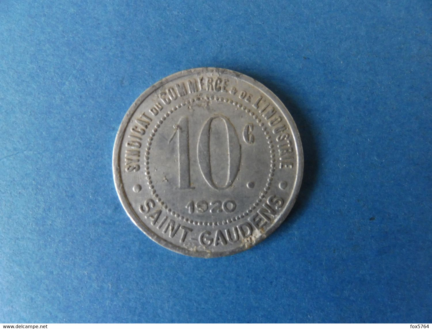 MONNAIE DE NECESSITE / SAINT-GAUDENS / HAUTE-GARONNE / ORIGINALE / 1920 - Monétaires / De Nécessité