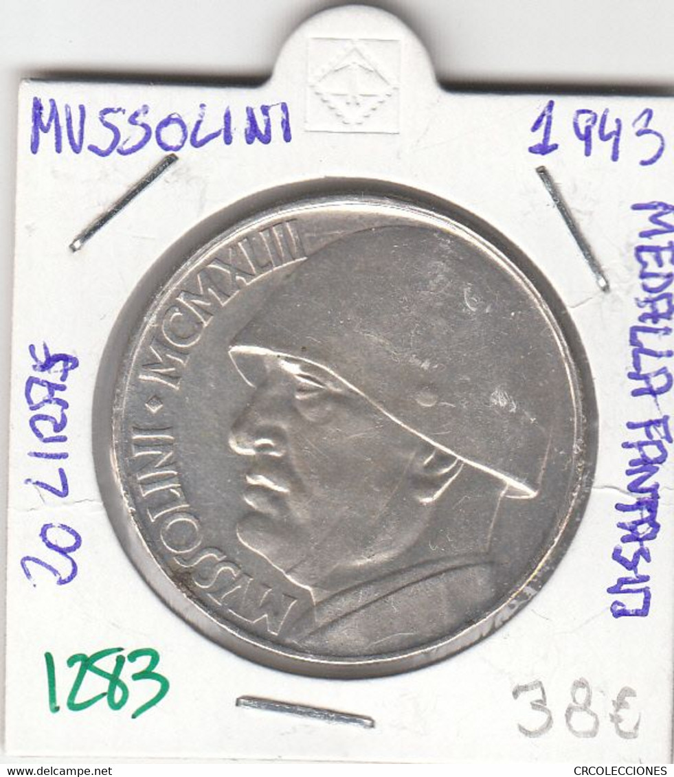 CR1283 MEDALLA ITALIA MUSSOLINI 20 LIRAS 1943 EBC 38 - Otros & Sin Clasificación