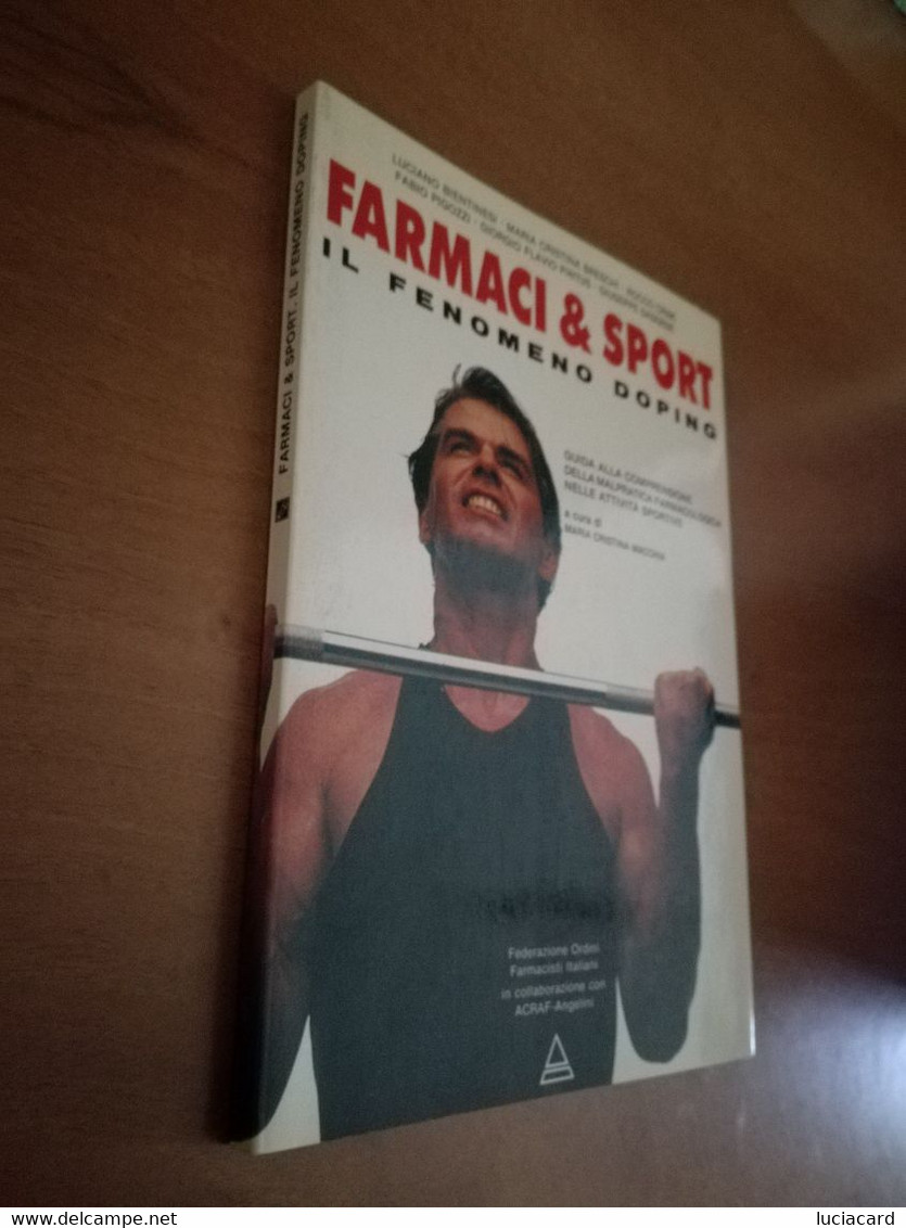 LIBRO FARMACI E SPORT IL FENOMENO DOPING - Sport