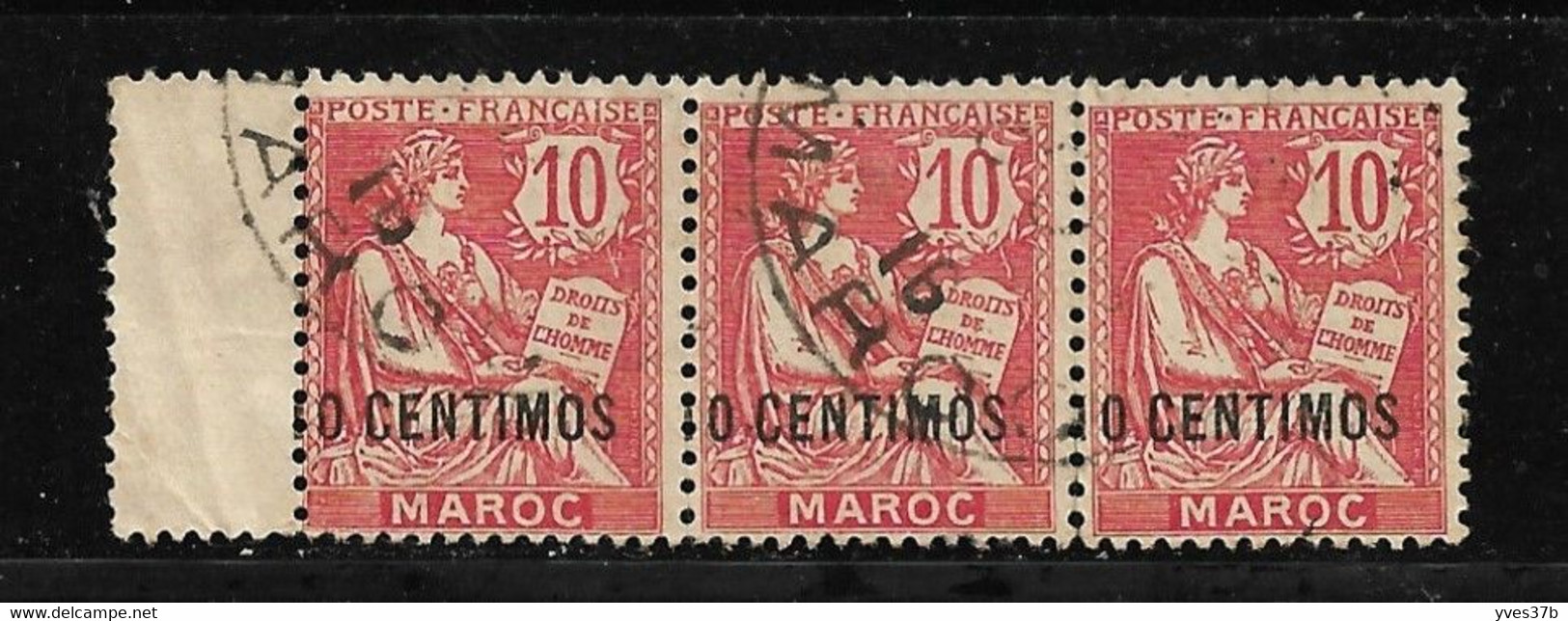 MAROC N°12 Variété Bande De 3 Surcharges à Cheval Donnant "0 Centimos/10cts" - TTB - - Used Stamps