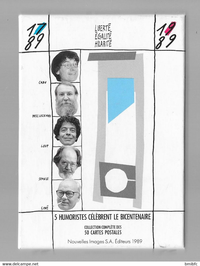 1789 - 1989 Liberté - Egalité - Hilarité - 5 Humoristes Célèbrent Le Bicentenaire (collection Complète De 50 Cartes) - Cabu