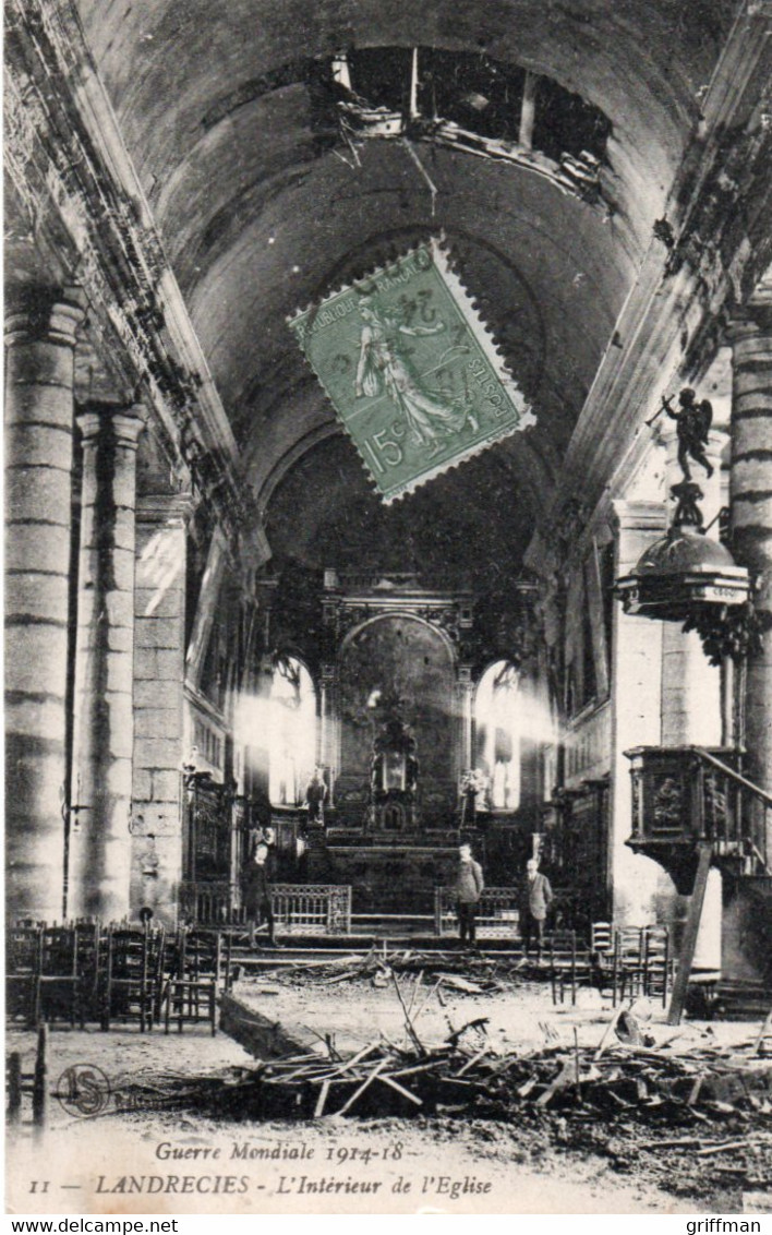 LANDRECIES INTERIEUR DE L'EGLISE GUERRE 1914-18 TBE - Landrecies