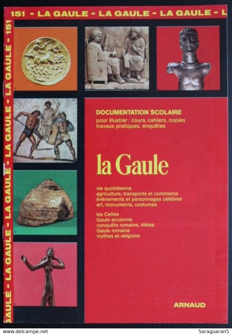 Documentation Scolaire Arnaud - 151 - La Gaule - Edition 1985 - Lesekarten