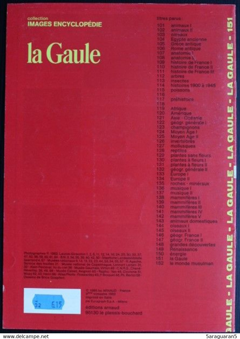Documentation Scolaire Arnaud - 151 - La Gaule - Edition 1985 - Schede Didattiche