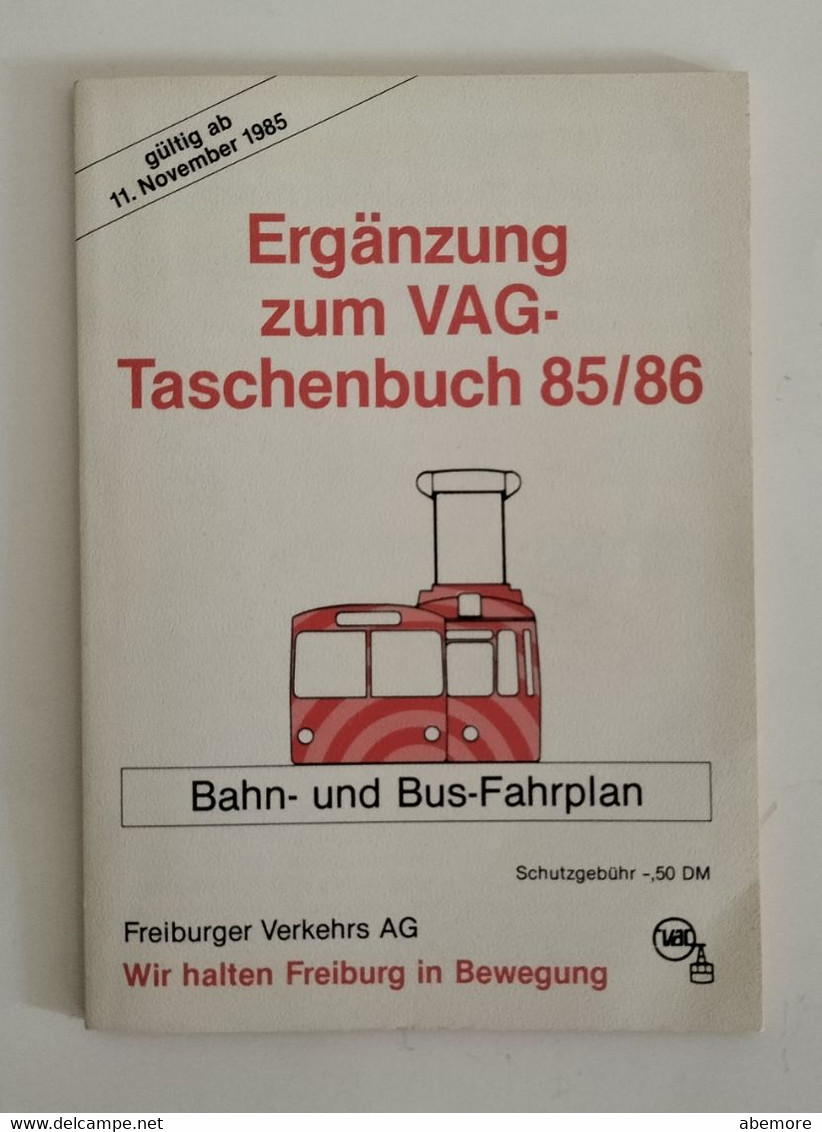 Bahn Und Bus Fahrplan 1985 Freiburg - Horaires Transports Publics Fribourg - Europe