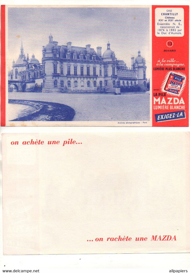 Buvard La Pile Mazda Lumière Blanche Oise Château De Chantilly - Format : 20.5x13.5 cm - Batterijen