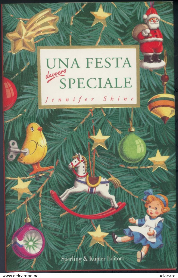 UNA FESTA DAVVERO SPECIALE -J. SHINE -SPERLING E KUPFER 1998 - Bambini E Ragazzi