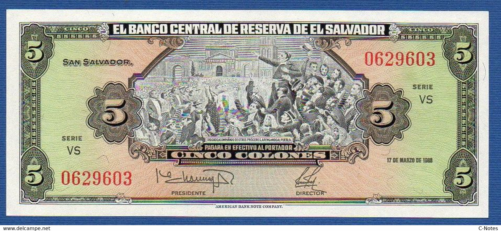 EL SALVADOR  - P.134b – 5 Colones 17.03.1988 UNC, Series VS 0629603 - El Salvador