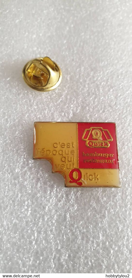 Pin's Quick C'est L'époque Qui Veut Quick Hamburger Restaurant - McDonald's