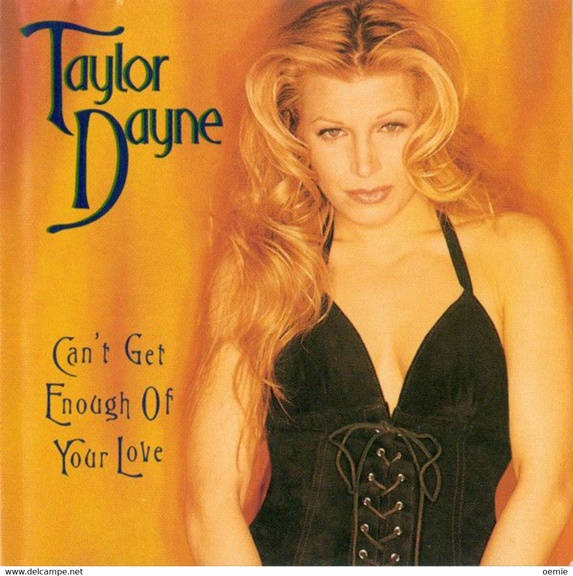 TAYLOR DAYNE  CAN'T GET ENOUGH OF YOUR LOVE - 45 T - Maxi-Single