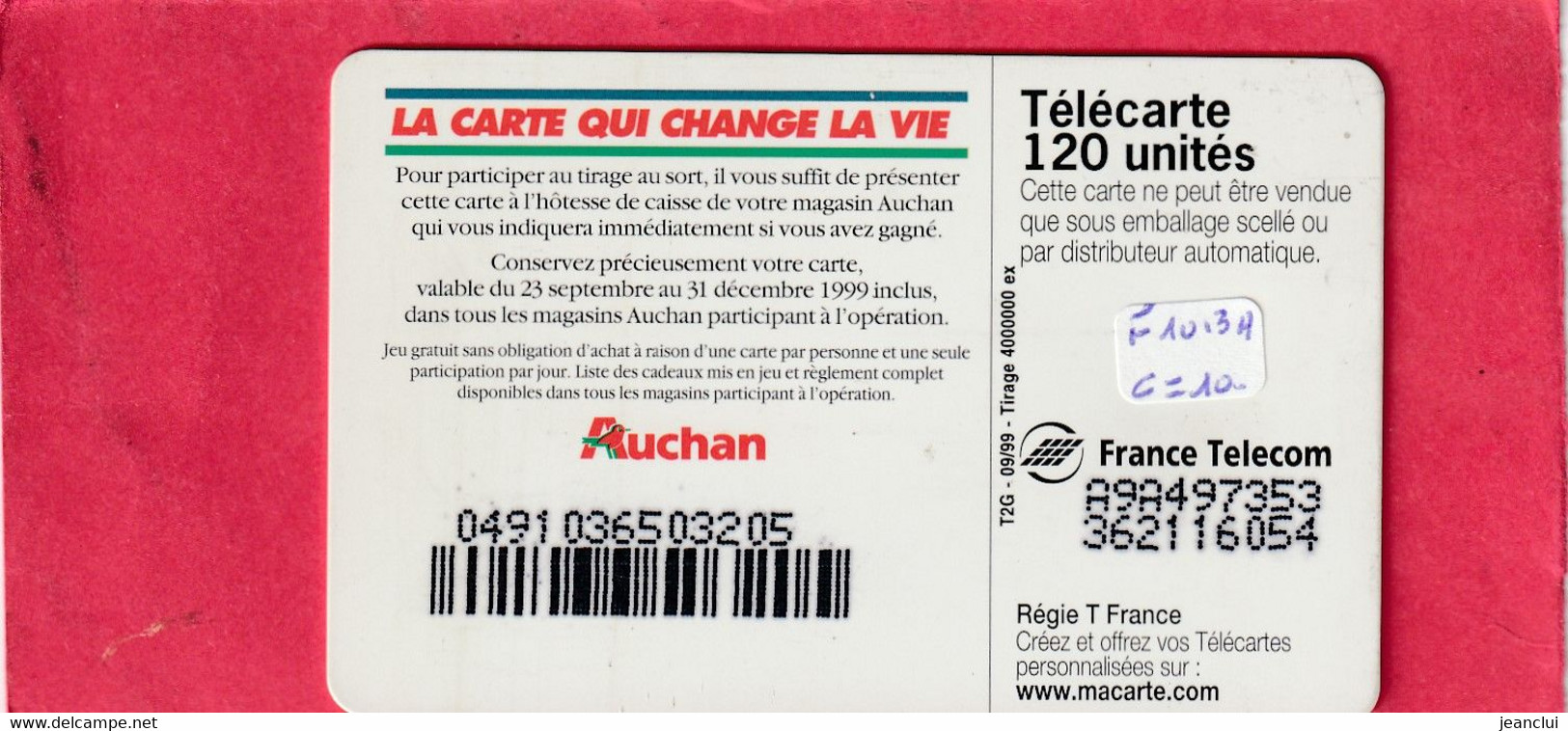 F 1013 A .   AUCHAN PRUNE . TIRAGE 4 M   . 120  U -  09/99 . SC7 .- COTE = 10 €     2 SCANES - 1999