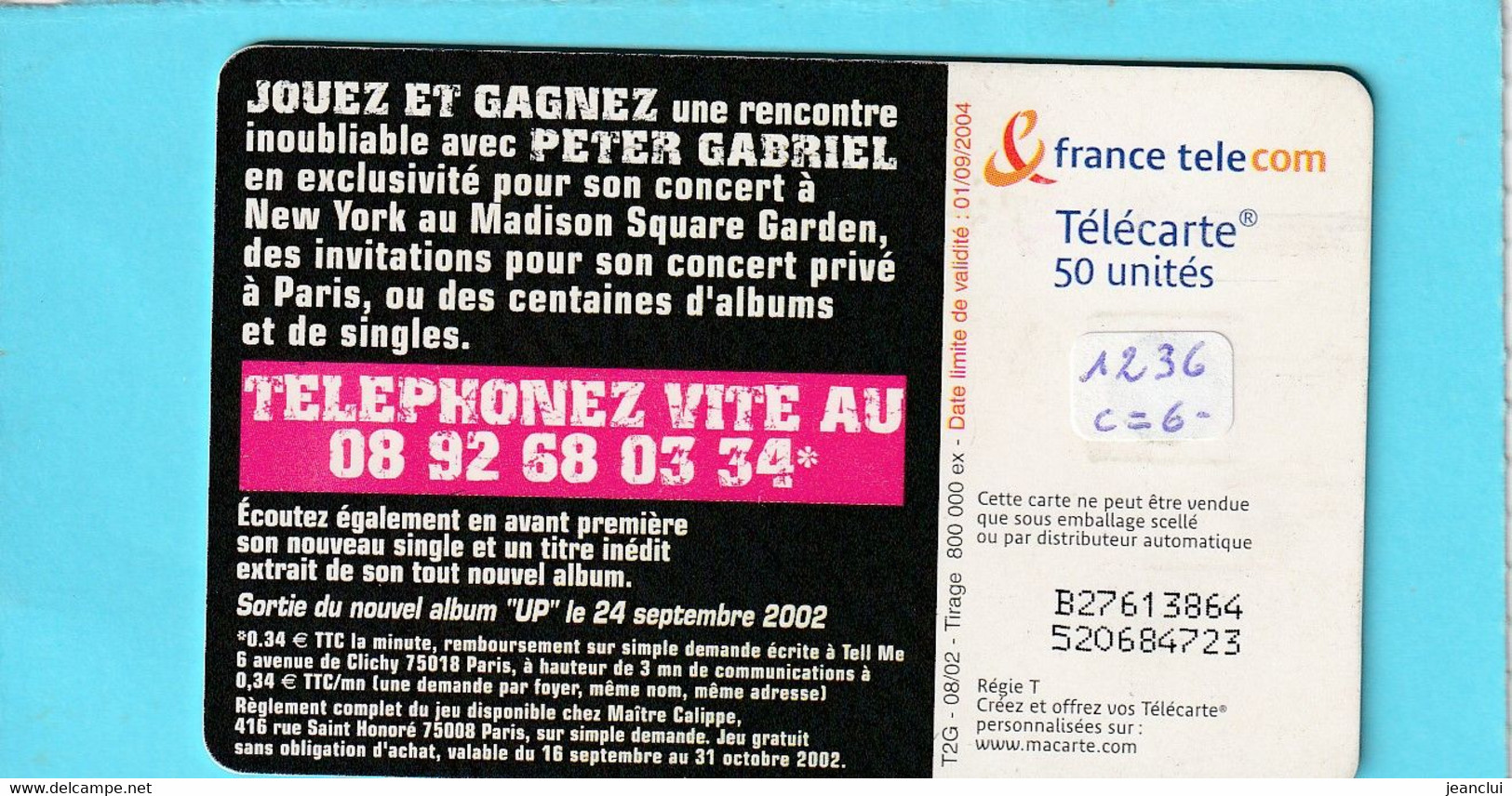 F 1236 .   PETER GABRIEL   . 50  U -  08/02 .  GEM2  .- COTE = 6 €     2 SCANES - 2002